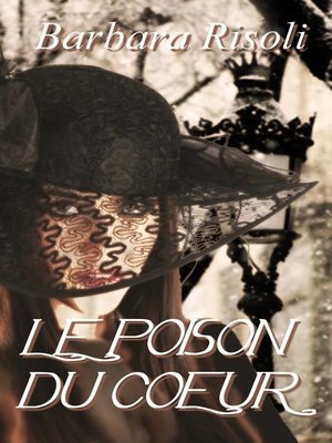 cover image of Le Poison du Coeur